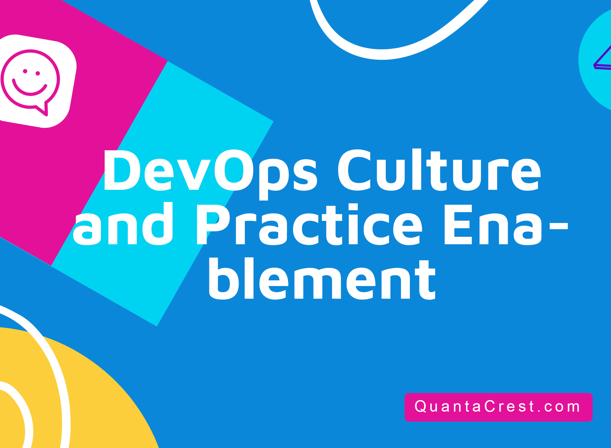 DevOps Culture and Practice Enablement